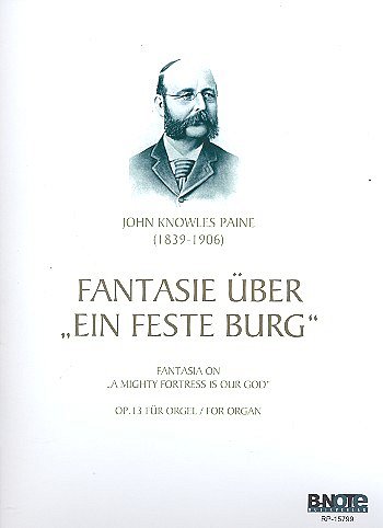 P.J.K. (1839-1906): Fantasie über _Ein feste Burg_ für , Org