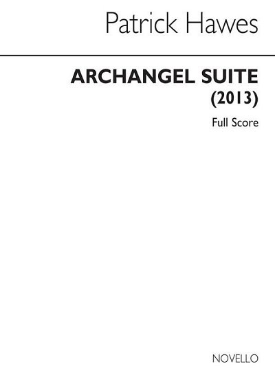 P. Hawes: Archangel Suite (Chpa)
