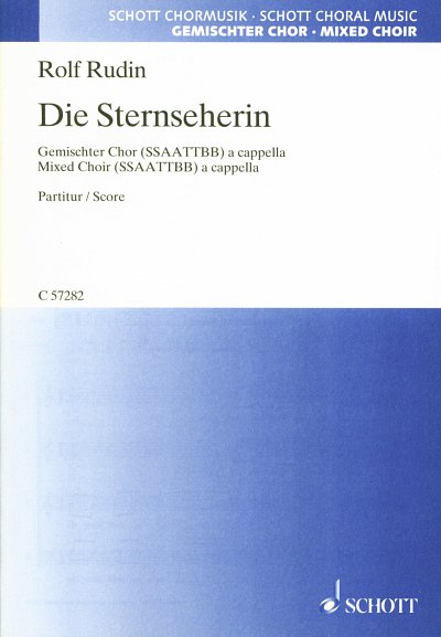 R. Rudin: Die Sternseherin op. 79 (2011), GCh (Chpa)