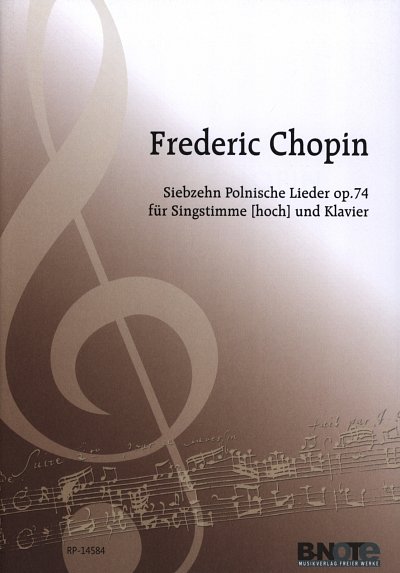 F. Chopin i inni: 17 Polnische Lieder für hohe Stimme und Klavier op.74