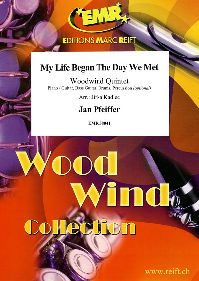J. Pfeiffer: My Life Began The Day We Met, 5Hbl
