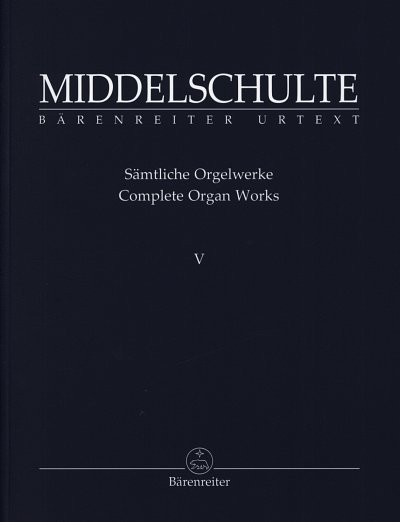 W. Middelschulte: Originalkompositionen 5, Org