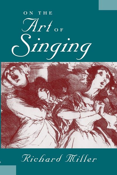 R. Miller: On the Art of Singing
