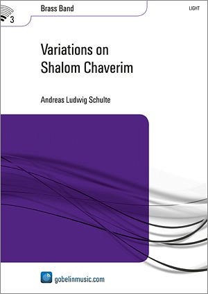 A.L. Schulte: Variations on Shalom Chaverim, Brassb (Pa+St)