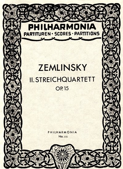 A. von Zemlinsky y otros.: Streichquartett Nr. 2 op. 15