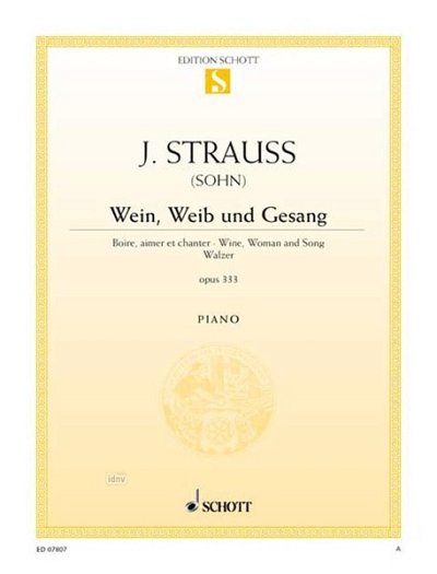 J. Strauß (Sohn): Wein, Weib und Gesang op. 333 , Klav