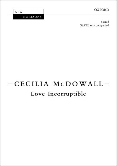 C. McDowall: Love Incorruptible (Chpa)