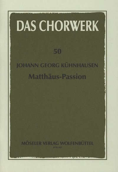 J.G. Kühnhausen: Passion nach dem Evangelisten Matthäus