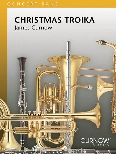 J. Curnow: Christmas Troika, Blaso (Pa+St)