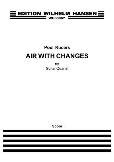 P. Ruders: Air With Changes - For Guitar Quartet (Pa+St)