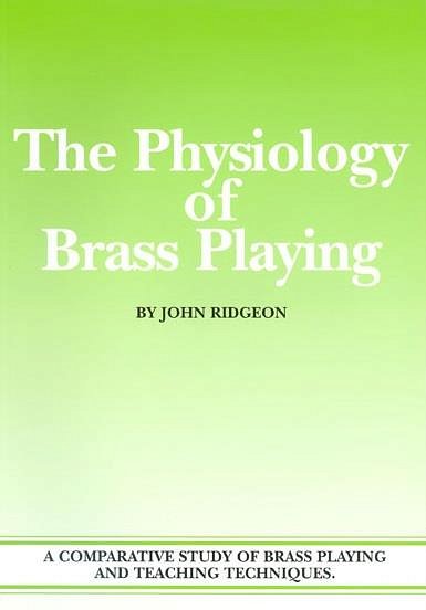 The Physiology Of Brass Playing (Bu)