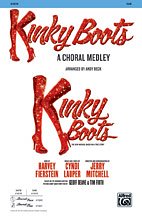 C. Lauper y otros.: Kinky Boots: A Choral Medley SAB