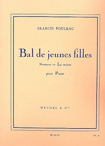 F. Poulenc: Nocturne No.2 in A major Bal de je, Klav (Part.)