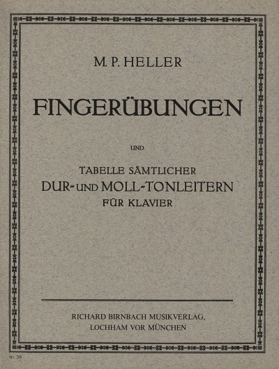 M.P. Heller: Fingeruebungen