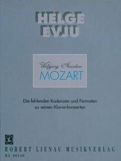 W.A. Mozart: Die fehlenden Kadenzen und Fermaten , Klav