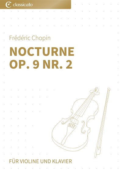 DL: F. Chopin: Nocturne op. 9 Nr. 2, VlKlav