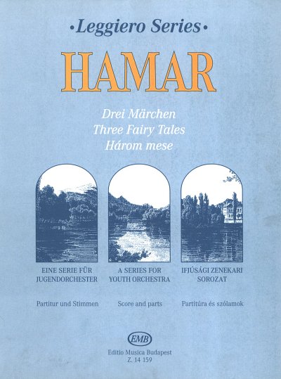 Z. Hamar: Drei Marchen, StroKlvSchl (Pa+St)