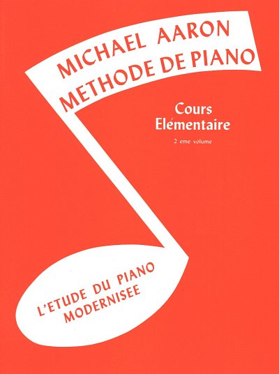 M. Aaron: Méthode de Piano – Cours Elémentaire 2