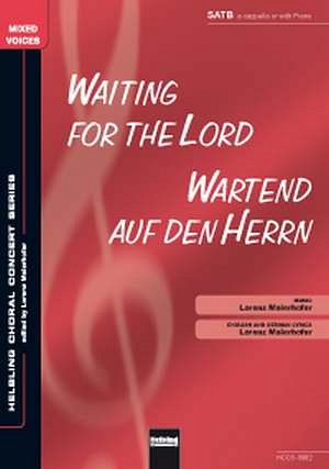L. Maierhofer: Waiting For The Lord - Wartend Auf Den Herrn