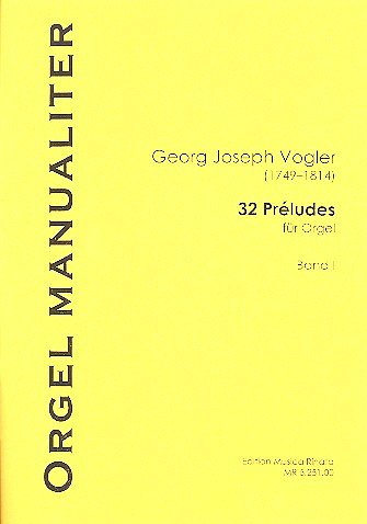 G.J. Vogler: 32 Préludes 1, Orgm
