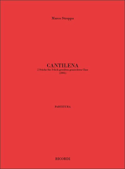 M. Stroppa: Cantilena, Gch (Part.)