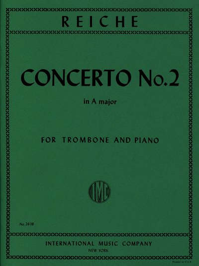 E. Reiche: Concerto no. 2 in A major for trombone and orchestra