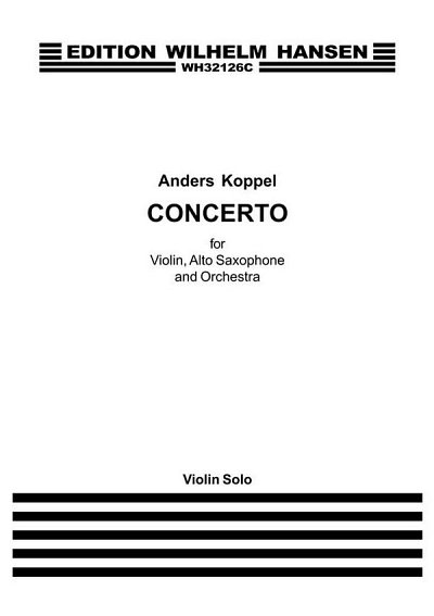 A. Koppel: Concerto For Violin, Saxophone and Orchestra