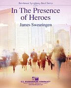 J. Swearingen: In The Presence of Heroes, Blaso (Pa+St)
