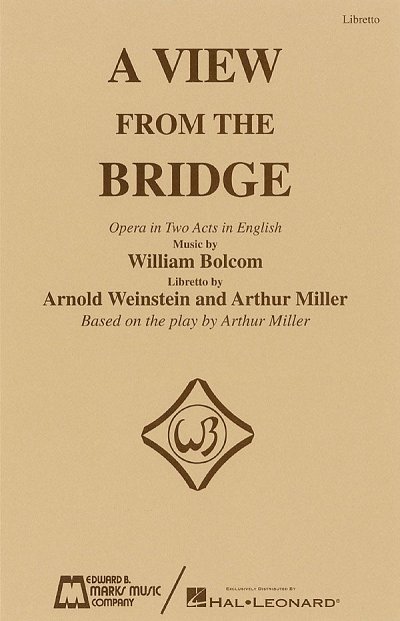 W. Bolcom: A View from the Bridge - Libretto
