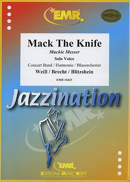 K. Weill: Mack the Knife, GesBlaso