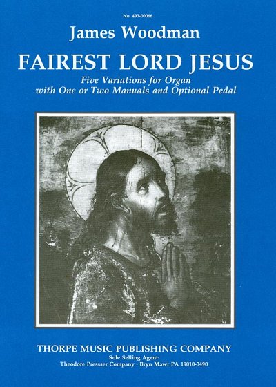 Fairest Lord Jesus, Org