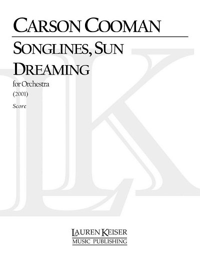 C. Cooman: Songlines, Sun Dreaming, Sinfo (Part.)