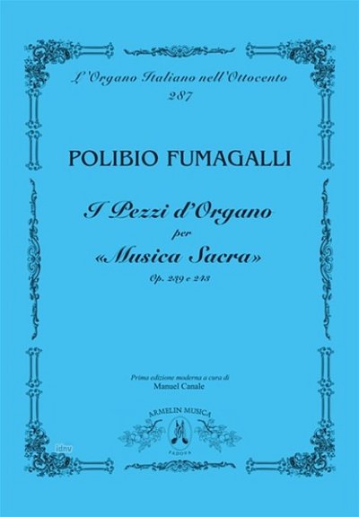 I Pezzi Per Organo Da Musica Sacra, Org
