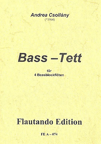 Csollany Andrea: Bass Tett
