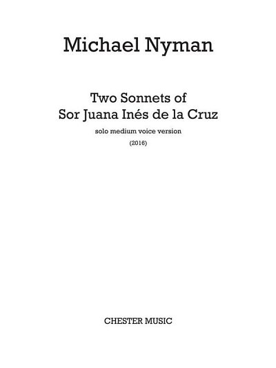 M. Nyman: Two Sonnets Of Sor Juana Inés De La, GesMKlav (KA)