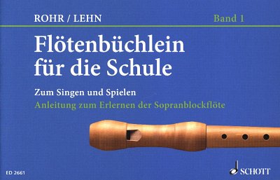 Flötenbüchlein für die Schule Heft 1, SBlf