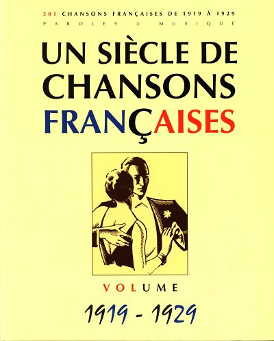 Un Siècle de Chansons Françaises 1919-1929, GesKlavGit (SB)