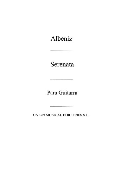 I. Albéniz: Serenata From Espana, Git