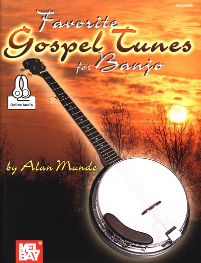 Favorite Gospel Tunes For Banjo (+OnlAudio)