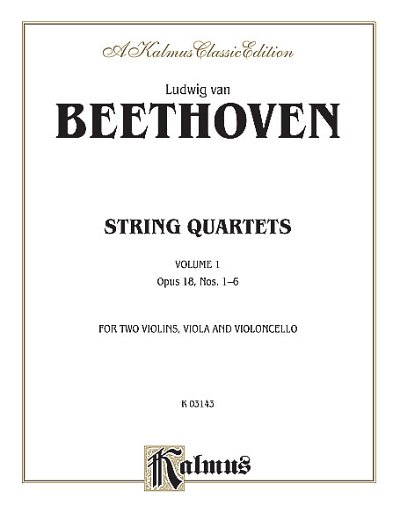 L. v. Beethoven: String Quartets, Volume I, Op, 2VlVaVc (Bu)