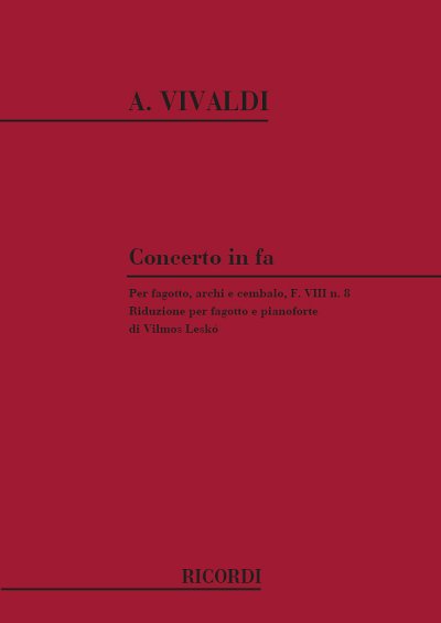 A. Vivaldi: Concerto per Fagotto, Archi e BC i, FagKlav (KA)