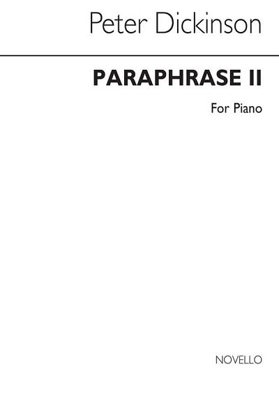 P. Dickinson: Paraphrase 2 For Piano Solo, Klav