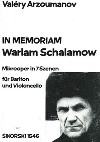 Arzoumanov Valery: In Memoriam Warlam Schalamow