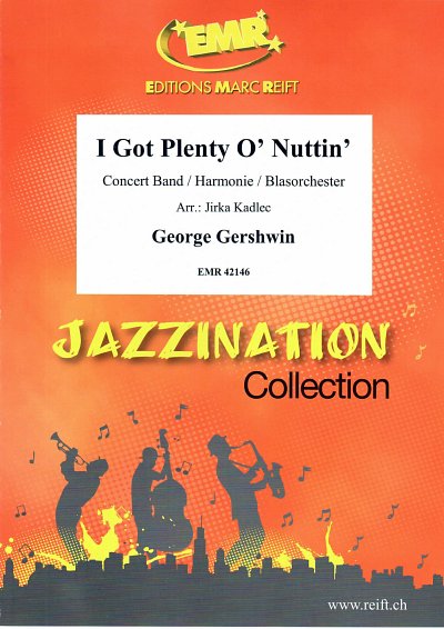 G. Gershwin: I Got Plenty O' Nuttin', Blaso