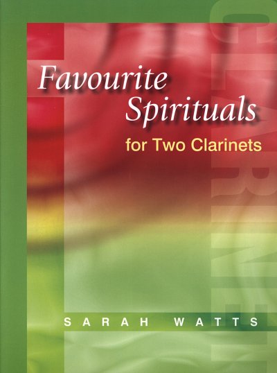 S. Watts: Favourite Spirituals for Two Clarinets, Klar
