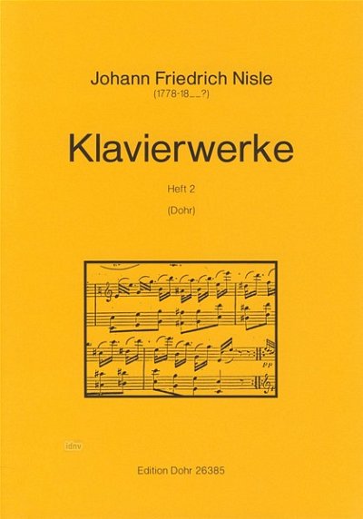 J.M.F. Nisle: Klavierwerke Vol. 2, Klav (Part.)