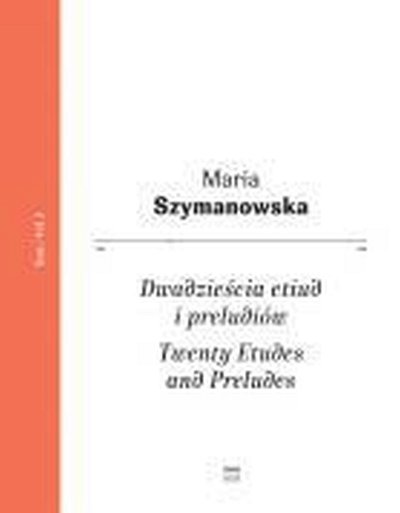 M. Szymanowska: Twenty Etudes and Preludes Vol. 1