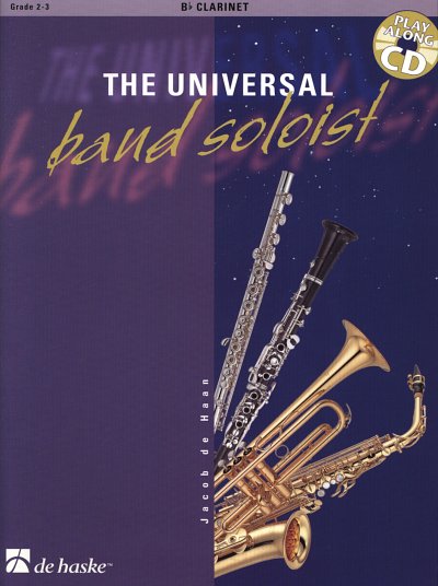 J. de Haan: The Universal Band Soloist, Klar (+CD)