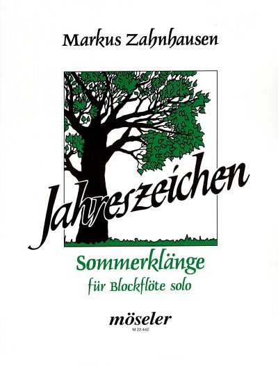 Zahnhausen Markus: Sommerklaenge (Jahreszeichen)