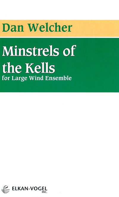 D. Welcher: Minstrels of the Kells, Blaso (Stp)